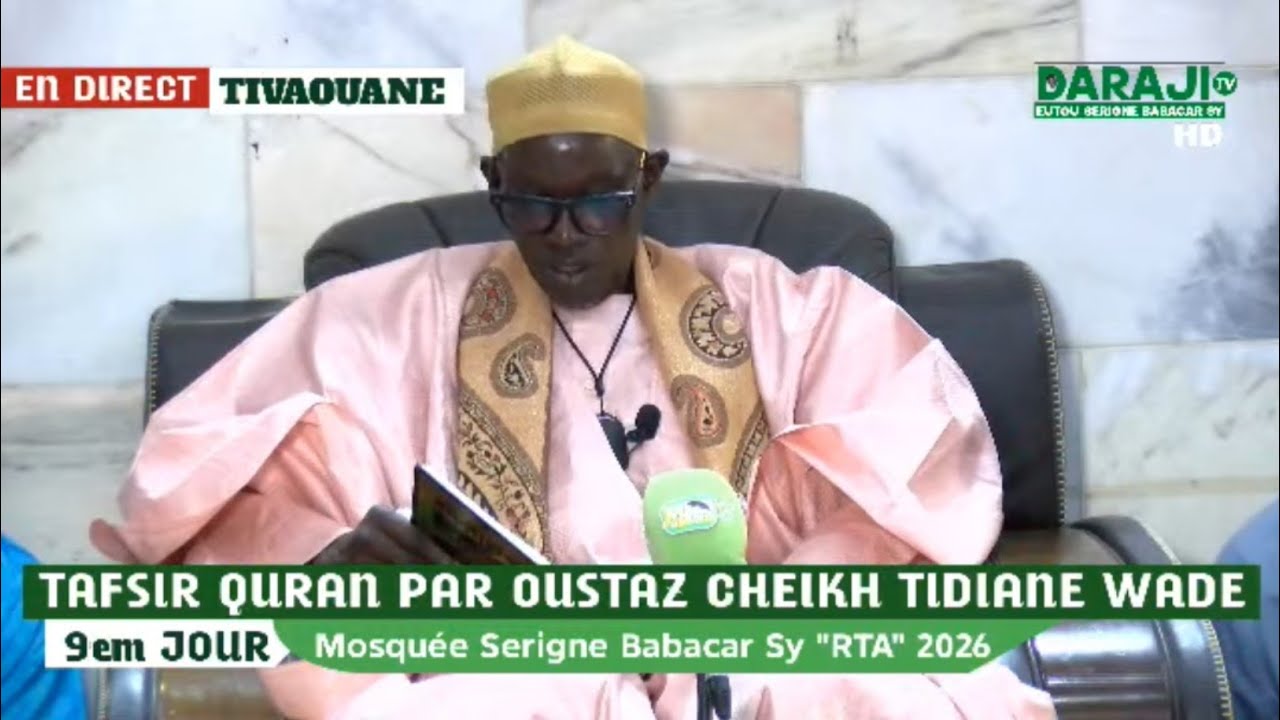 { EN DIRECT } Tivaouane 9em Jour Tafsir Quran Avec Cheikh Tidiane Wade Mosquée S.Babacar Sy 2026