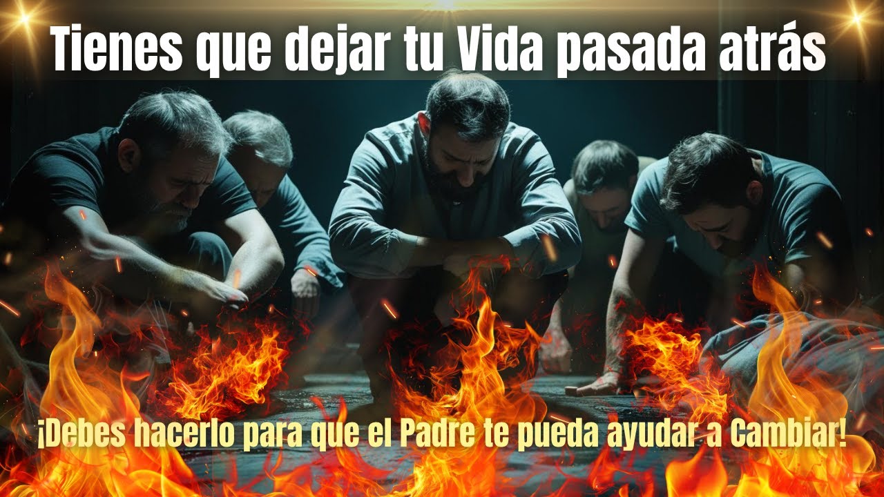 Deja tu Vida pasada Atrás