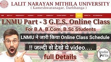 Lnmu part 3 G.E.S. Online Class Schedule 2021 :Lnmu part3Shedule 2021 #LNMUaPart 3 Class