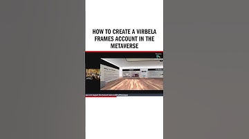 How to create a Virbela Frames account in the metaverse