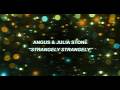 Angus & Julia Stone - Strangely Strangely (Instrumental Karaoke Video)