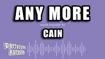 CAIN - Any More (Karaoke Version)