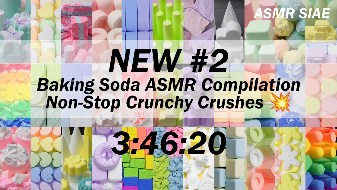 ASMR | Baking Soda Non-Stop Crunchy Crushes Compilation NEW #2 (33 Videos, 3:46:20)