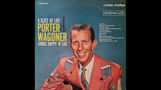 Uncle Pen (Album Version) ~ Porter Wagoner (1962)