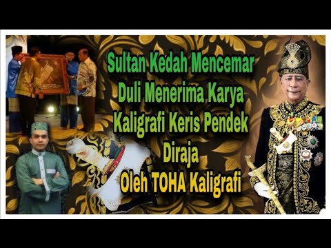 SULTAN KEDAH MENCEMAR DULI MENERIMA CENDERAHATI KARYA 