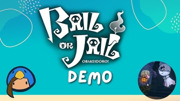 Bail or Jail Demo - No Commentary