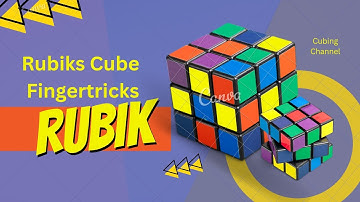 “Rubik’s Cube Finger Tricks” Beginners Tutorial