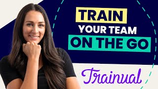Boost Productivity with Trainual’s Mobile App Updates