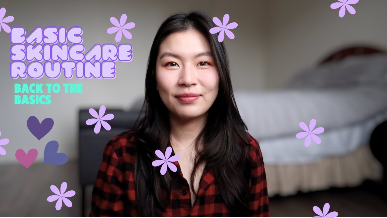how to start your basic skincare routine | back to the basics - YouTube
