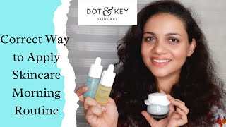 Dot & Key Day Skincare Routine | Skin Clearing Serum Review | Hydrating Gel Review