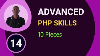 BEGINNERS to ADVANCE PHP skills - 014 South African Software Developer