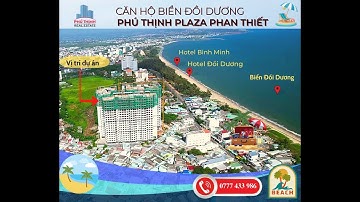 Căn hộ biển Đồi Dương Phú Thịnh Plaza Phan Thiết tuyệt phẩm view biển ngay trung tâm