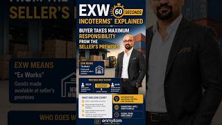 EXW Incoterms® Explained in 60 Seconds 📦🚚 | Seller Makes Goods Available, Buyer Arranges the Journey EXW Incoterms® Explained in 60 Seconds 📦🚚 | Seller Makes Goods Available, Buyer Arranges the Journey