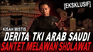 10 TAHUN LAMANYA JADI TKI ARAB YG DIDAPAT CUMA SANTET !! KISAH MISTIS PEREBUTAN HARTA TKW