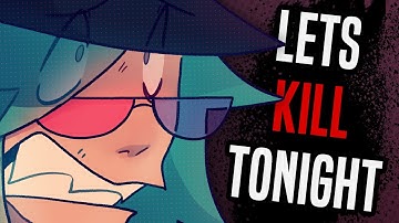 LETS KILL TONIGHT || MAP PART 13