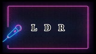 LDR ( No Vocal ) 