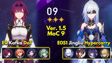 E0 Kafka DoT & E0S1 Jingliu Hypercarry | Memory of Chaos Floor 9 3 Stars | Honkai: Star Rail 1.5