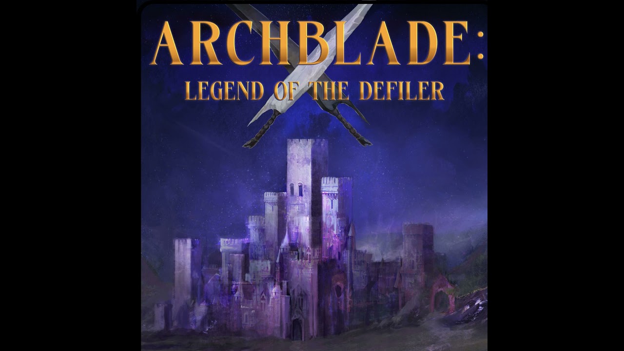 Episode 1: Charles House--Archblade: Legend of the Defiler