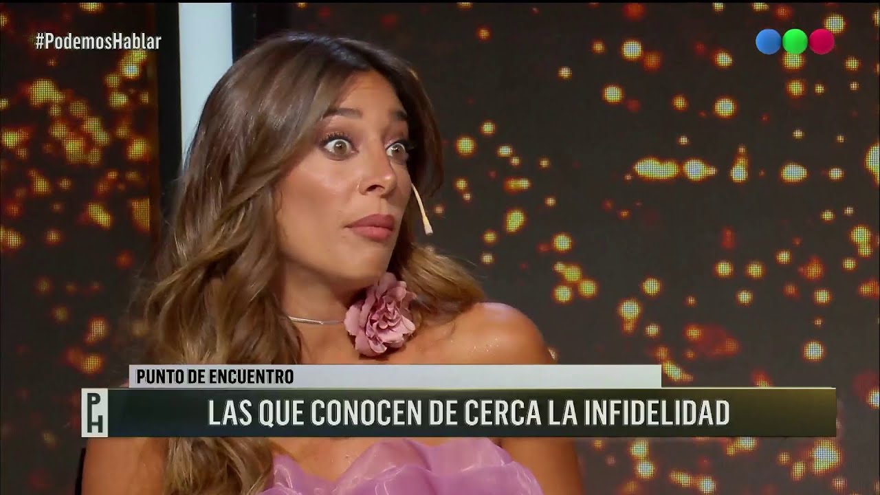 La infidelidad según Alfano, Sol Pérez, Sofía Jujuy, Francese y Andrea Rincón - Podemos Hablar