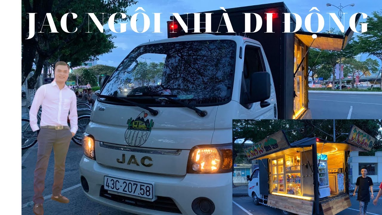 Xe Tải JAC 1.5 Tấn Và Cuộc Sống Trên Ngôi Nhà Di Động - youtube