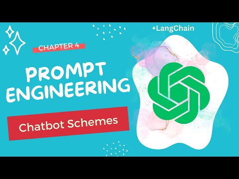 E.12 | Prompt Engineering using LangChain 🦜️🔗 | Chatbots Schemes | Ch.4 1/2