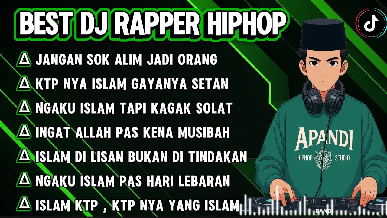 BEST DJ RAPPER HIPHOP || ISLAM KTP || JANGAN SOK ALIM JADI ORANG || KTP NYA YANG ISLAM TERBARU 