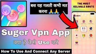 Sugar Vpn Fast Proxy || Sugar Vpn Kaise Use Kare || How To Use Sugar Vpn App || Sugar Vpn App screenshot 2