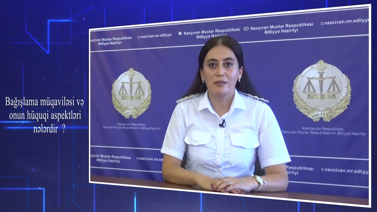 Bağışlama müqaviləsi və onun hüquqi aspektləri nələrdir?