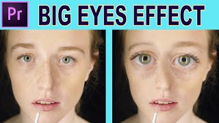 Big Eyes Effect - Adobe Premiere Pro Tutorial