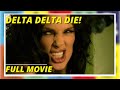 Delta Delta Die | Horror | Full movie in english
