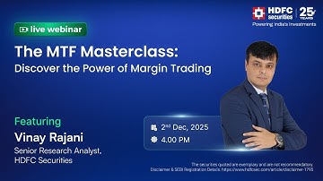 The MTF Masterclass: Discover the power of Margin Trading