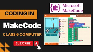 Coding in MakeCode | Clas 6 Computer | Complete chapter's easy explanation with practical screenshot 5