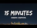 Sabrina Carpenter 15 Minutes Lyrics mp3