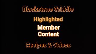 Blackstone Griddle - Member Images