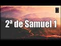 Segunda de Samuel Capítulo 1: "David oye de la muerte de Saúl..."