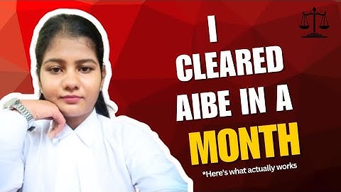 How to clear AIBE exam in first attempt | Strategies for AIBE 2025