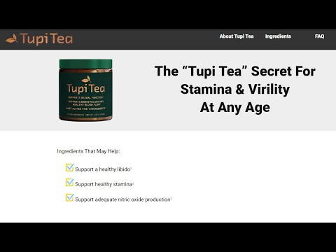 The “Tupi Tea” Secret For Stamina & At Any Age