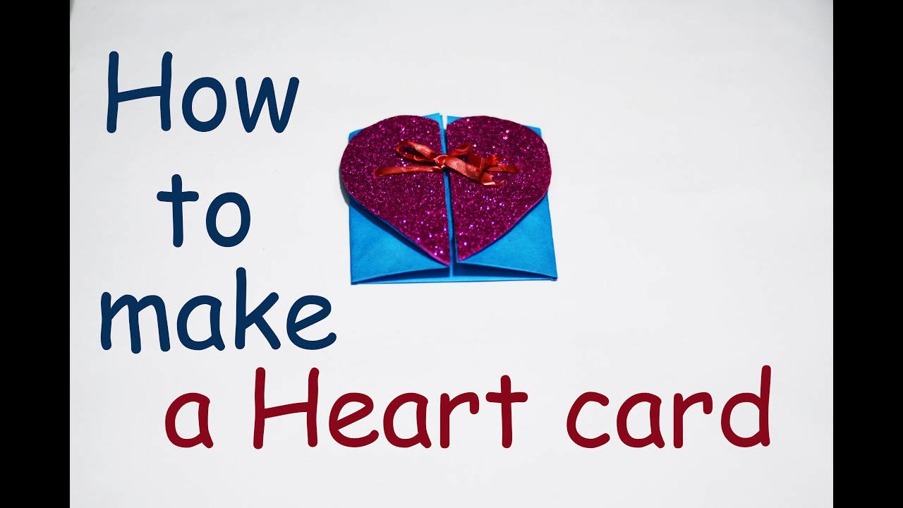 How to make a paper heart card gift for your mom | DIY ...