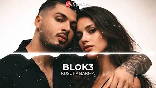 Blok3 - Kusura Bakma Remix