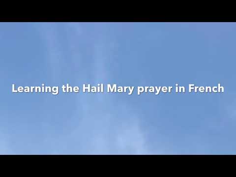 Learning to say the Hail Mary prayer in French - YouTube