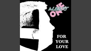 Video thumbnail of "Albert One - For Your Love (Instrumental Version)"