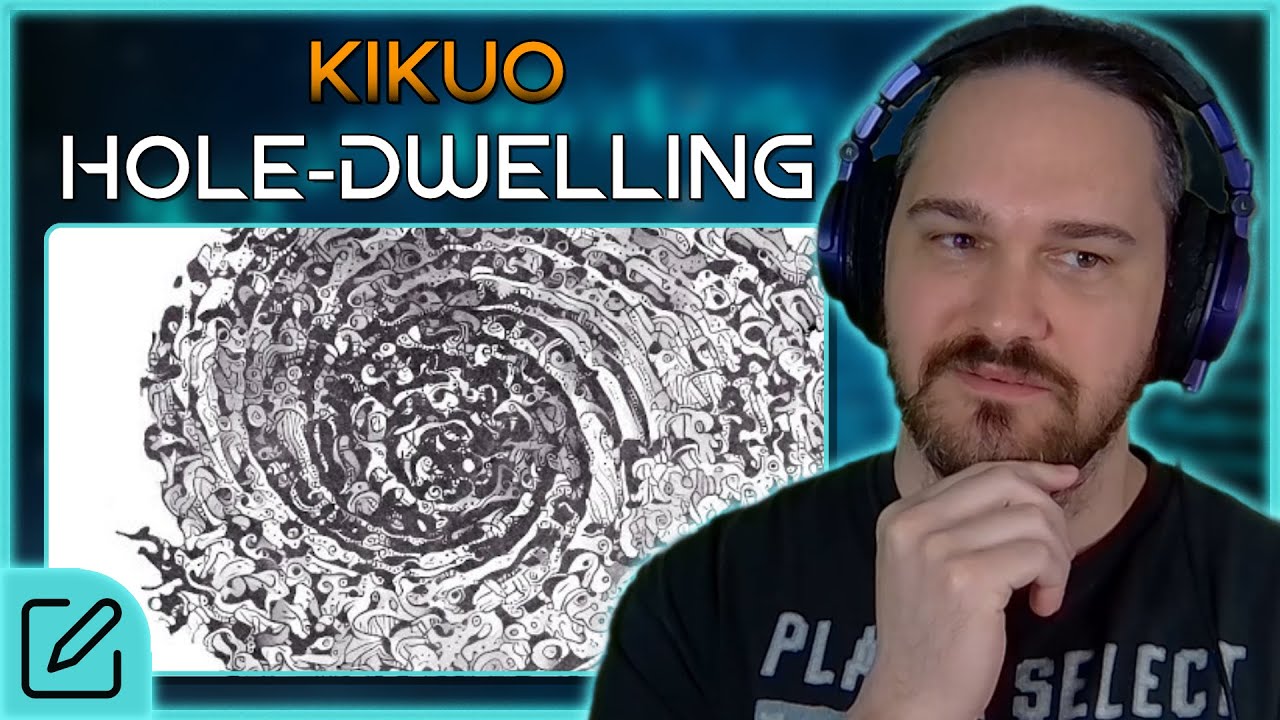 Much Tamer Than Expected // Composer Reacts to Kikuo - Hole-dwelling