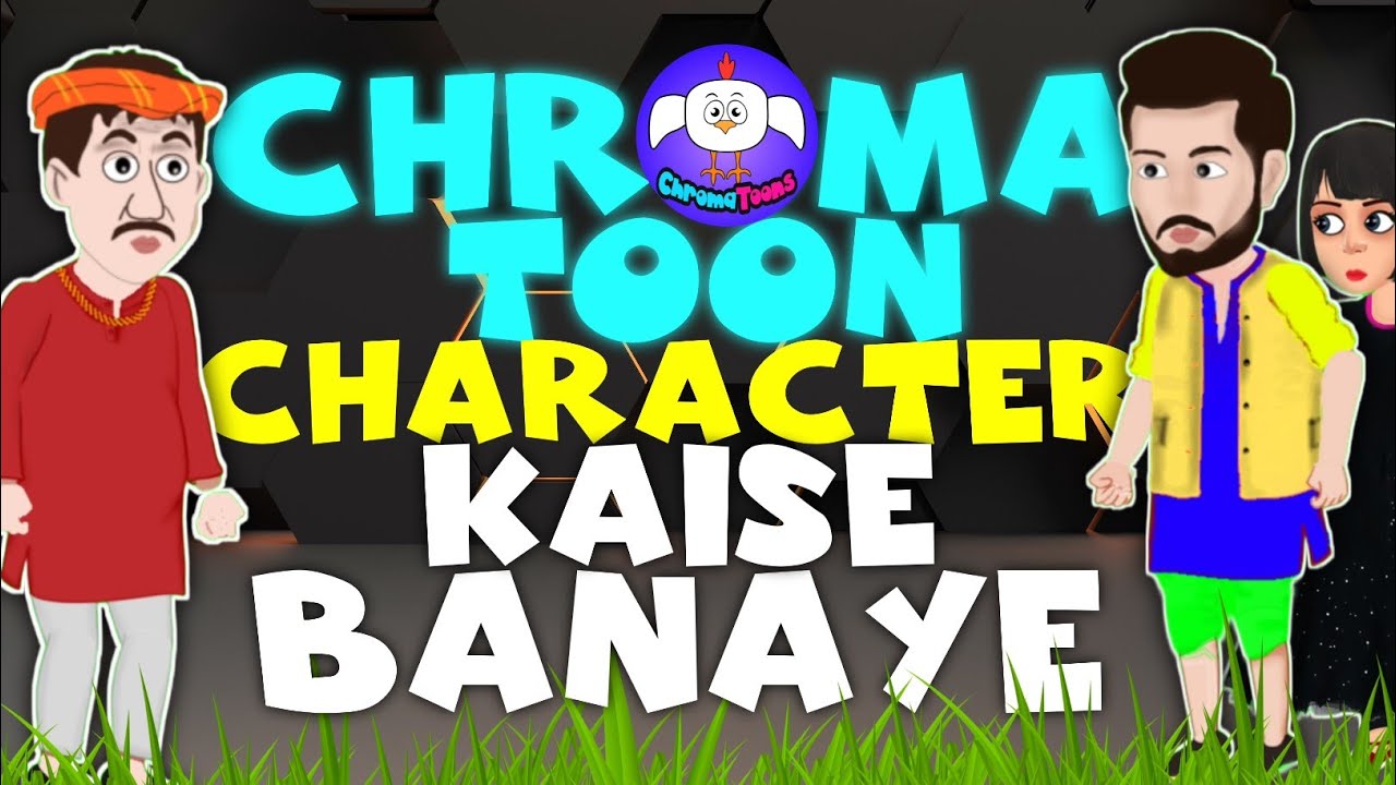 Chroma Toon Mein Khud Ka Character Kaise Banaye | How To Make Chroma Toon Characters