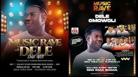 Come Out For Music Rave With Dele Omo Woli (BJC) @DELEOMOWOLI