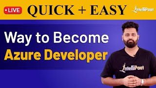 Easy Way to Become Azure Developer | Azure Developer Skills | Best Way to Learn Azure