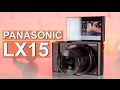 Panasonic LX15 - САМЫЙ СВЕТОСИЛЬНЫЙ ОБЪЕКТИВ среди компактных камер