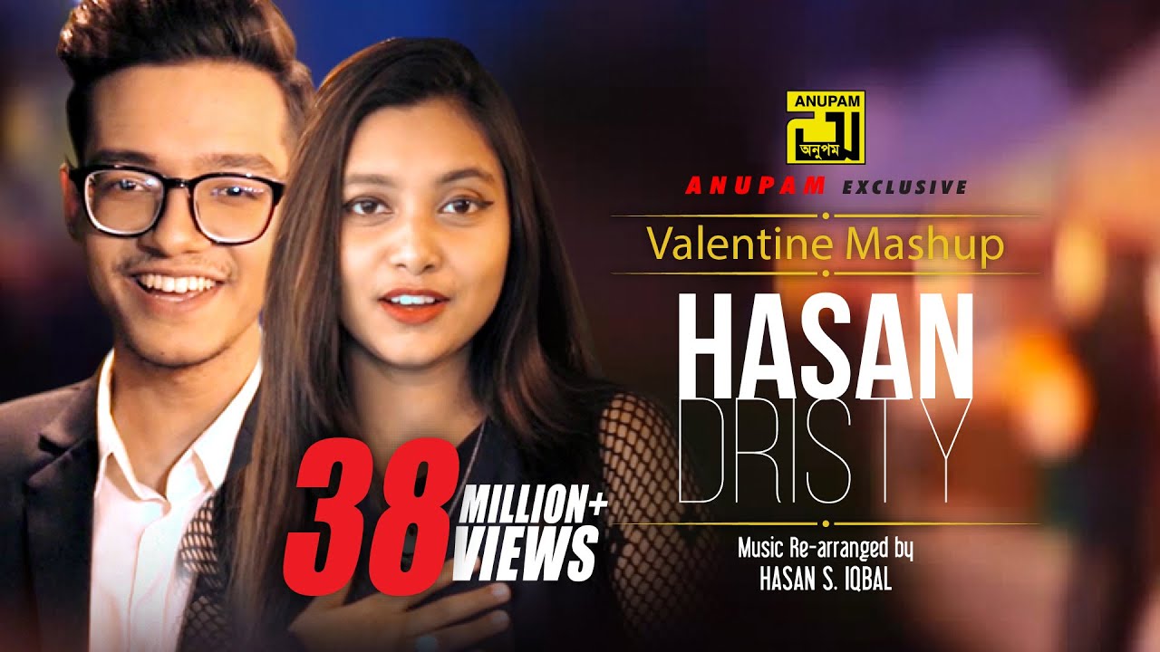 Valentine Mashup  HD  Hasan  Dristy  Anupam Music  New Music Video 2020