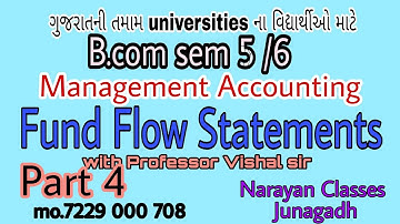 B.Com|Sem-5|Fund Flow Statements|Part-4|Management Accountin