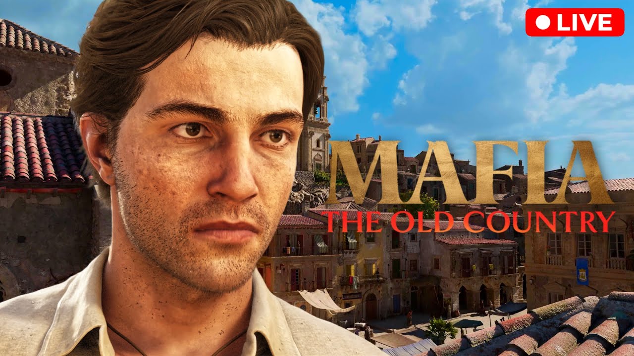 🔴LIVE - MAFIA: THE OLD COUNTRY (PART 6)