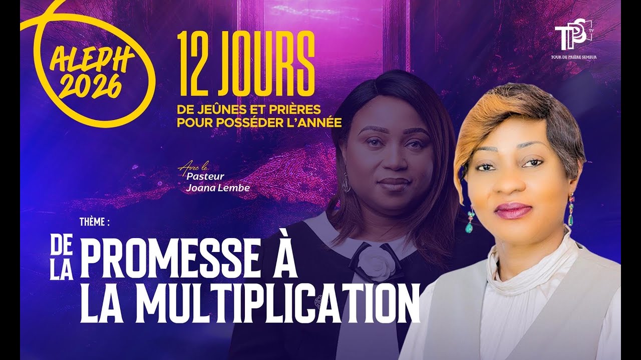 ALEPH 2026 | DE LA PROMESSE À LA MULTIPLICATION - PASTEUR JOANA LEMBE